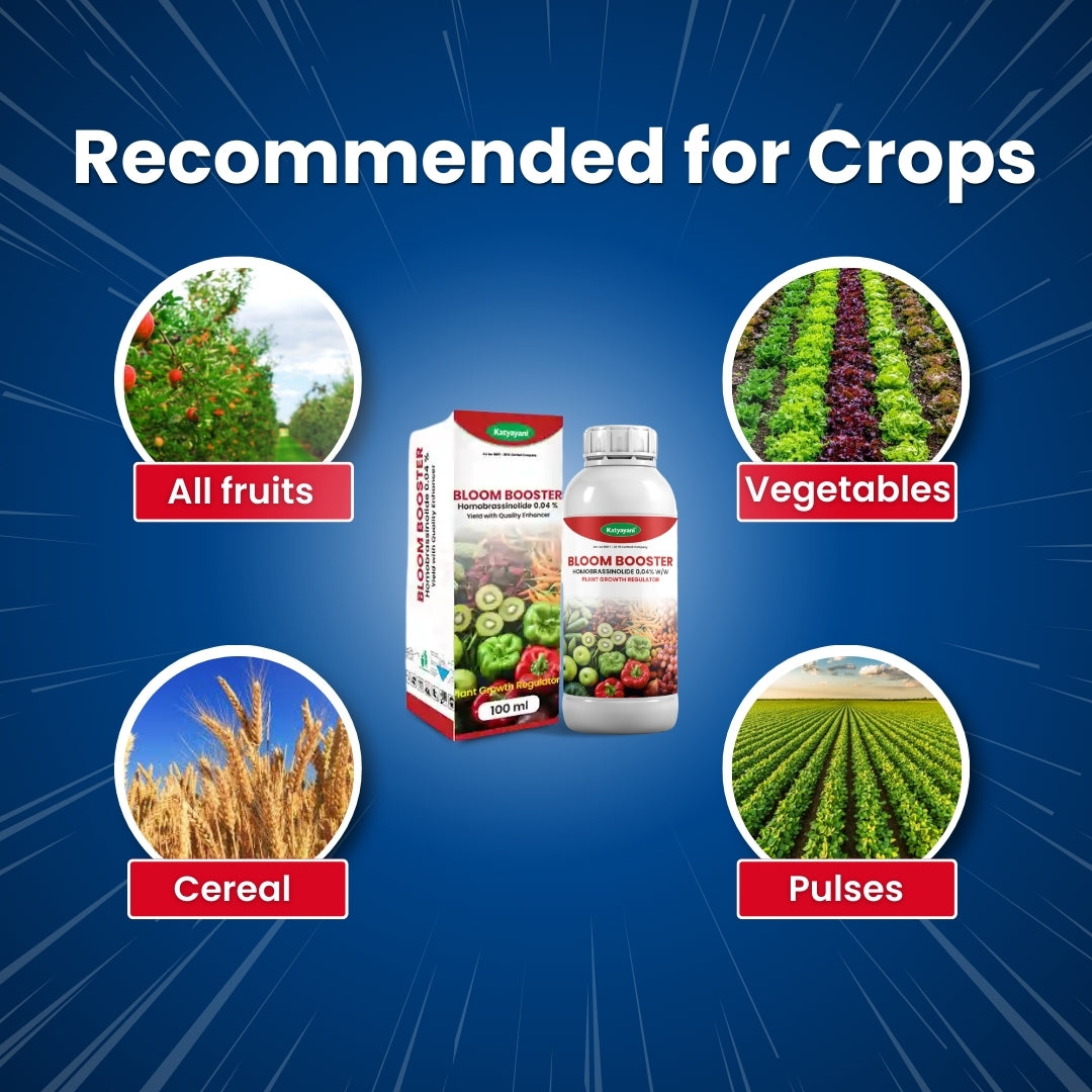 Bloom Booster (Homobrassinolide 0.04 %)- improves growth, yield, and quality of your veggies and fruits